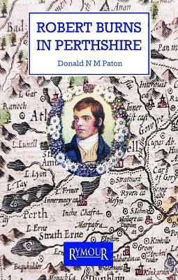 Robert Burns in Perthshire - Donald N M Paton - cover