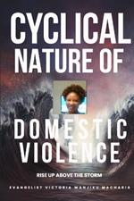 Cyclical Nature of Domestic Violence: 