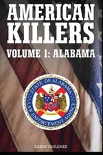 American Killers. Volume 1: Alabama