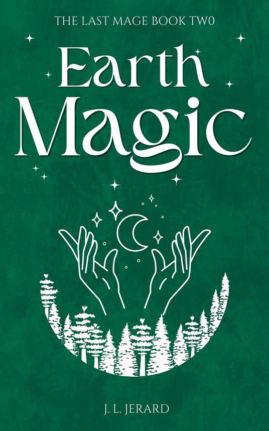 Earth Magic - J. L. Jerard - ebook