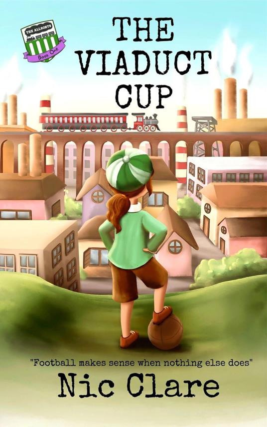 The Viaduct Cup - Nic Clare - ebook
