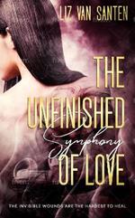 The Unfinished Symphony of Love