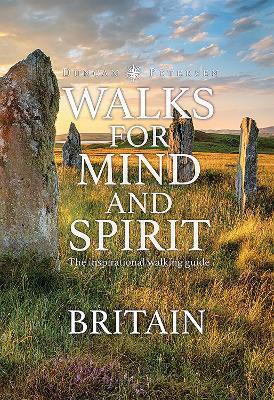 Walks for Mind and Spirit - Britain: The inspirational walking guide - cover