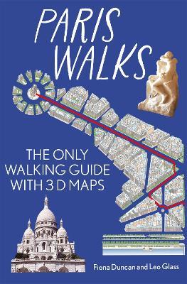 Paris On Foot City Guide - the best walks around Paris: The only walking guide with 3d maps - cover