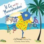 Lil Cy and his Monoshades