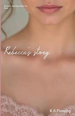 Rebecca's Story: A Steamy Regency Romance (Unlikely matches of the ton - Book 1)