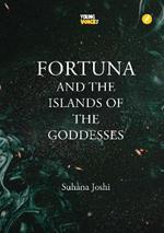 Fortuna and the Islands of Goddesses