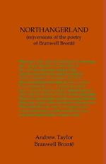 NORTHANGERLAND Re-versioning the poetry of Branwell Bronte