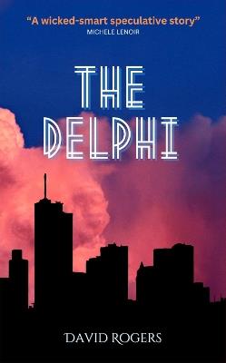 The Delphi - David Rogers - cover