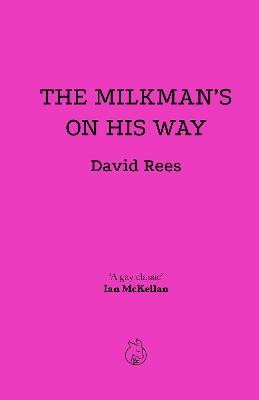 The Milkman's On His Way - David Rees - cover