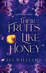 Their Fruits Like Honey: A Sapphic Fae Retelling Romance