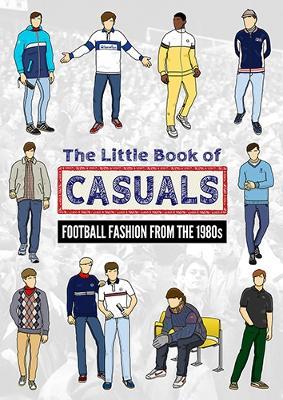 The Little Book of Casuals: Football Fashion from the 1980s - Scottie - cover