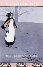 The Testing of Rose Alleyn