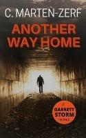 Libro in inglese Another Way Home  - C Marten-Zerf