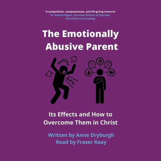 Emotionally Abusive Parent, The