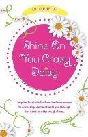 Shine on You Crazy Daisy - Volume 4 - Trudy Simmons - cover