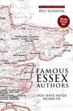 FAMOUS ESSEX AUTHORS: You have never heard of
