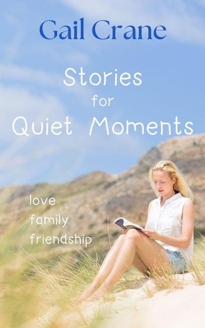 Stories For Quiet Moments