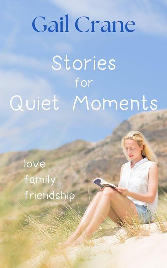 Stories For Quiet Moments