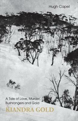 Kiandra Gold - Hugh Capel - cover
