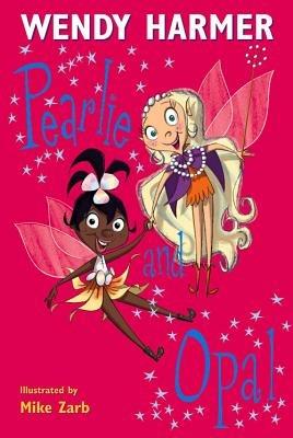 Pearlie And Opal - Wendy Harmer - cover