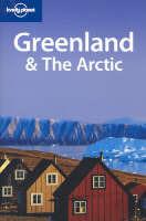 Libro Greenland and the Arctic. Ediz. inglese 