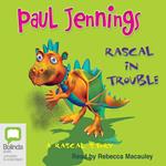 Rascal in Trouble