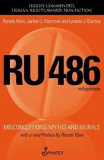 RU 486: Misconceptions, Myths and Morals