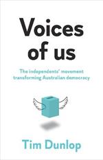 Voices of us: The independents' movement transforming Australian democracy