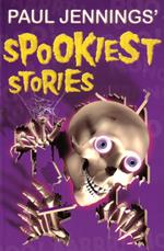 Paul Jenning's Spookiest Stories