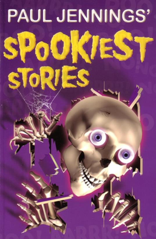 Paul Jenning's Spookiest Stories - Paul Jennings - ebook