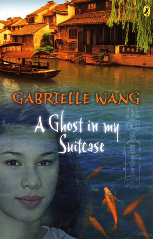 A Ghost in my Suitcase - Gabrielle Wang - ebook