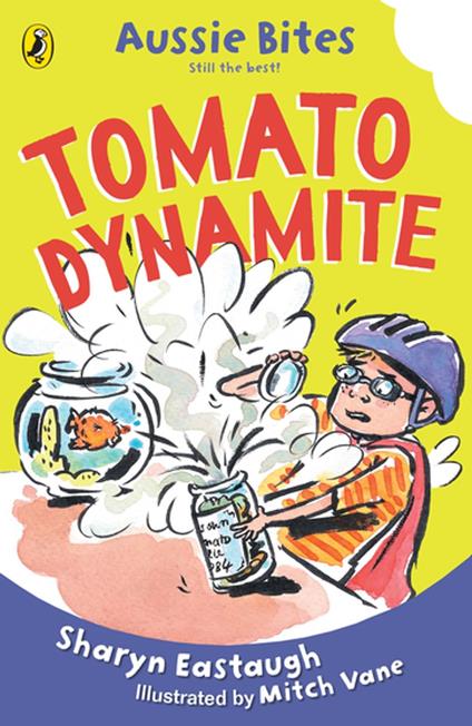 Tomato Dynamite: Aussie Bites - Sharyn Eastaugh - ebook