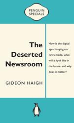 The Deserted Newsroom: Penguin Special