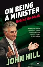 On Being a Minister: Behind the Mask