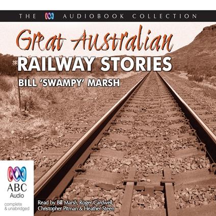 Great Australian Railway Stories