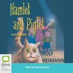 Hamlet and Piglet, Plus Three More