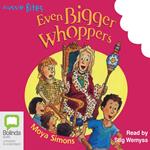 Even Bigger Whoppers