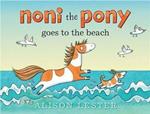 Noni the Pony Goes to the Beach