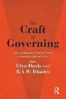 The Craft of Governing: The contribution of Patrick Weller to Australian political science