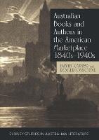 Libro inglese Australian Books and Authors in the American Marketplace 1840s-1940s David Carter , Roger Osborne
