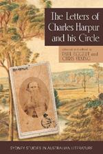 The Letters of Charles Harpur and his Circle (paperback)