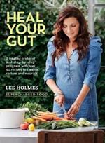 Heal Your Gut: Supercharged Food