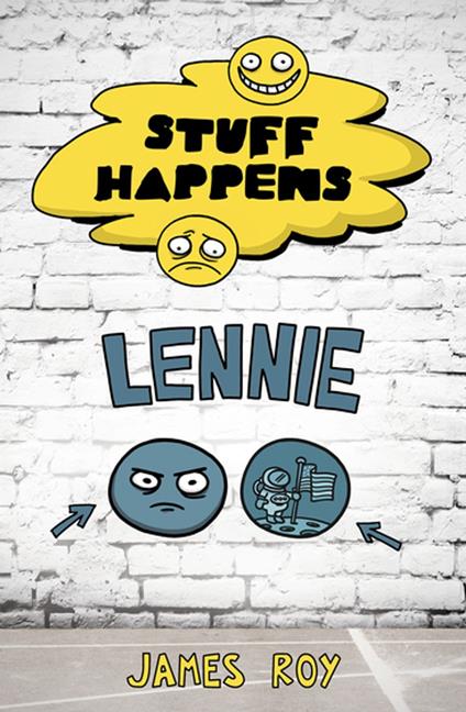 Stuff Happens: Lennie - James Roy - ebook