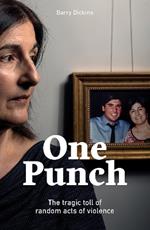 One Punch: The Tragic Toll of Random Acts of Violence