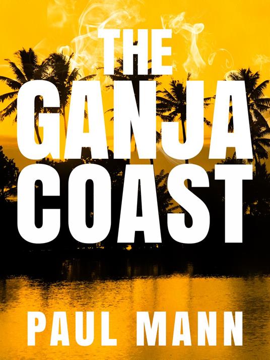 The Ganja Coast: George Sansi 2