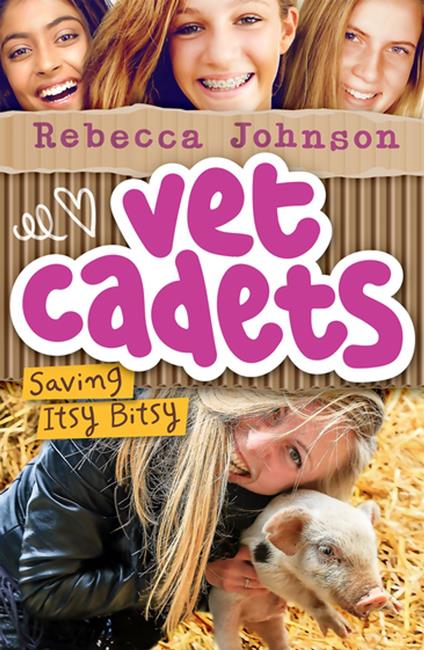 Vet Cadets: Saving Itsy Bitsy (BK3) - Rebecca Johnson - ebook
