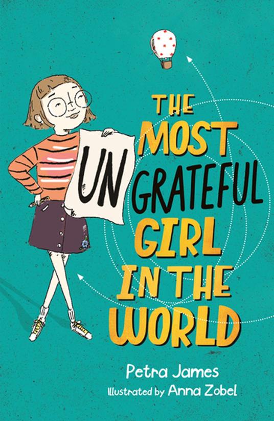 The Most Ungrateful Girl in the World - Petra James,Anna Zobel - ebook