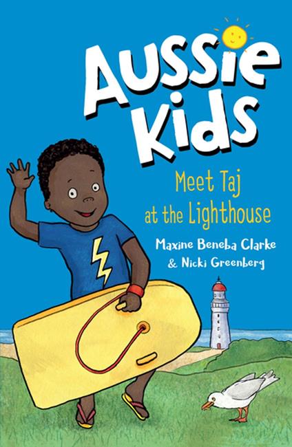 Aussie Kids: Meet Taj at the Lighthouse - Maxine Beneba Clarke,Nicki Greenberg - ebook