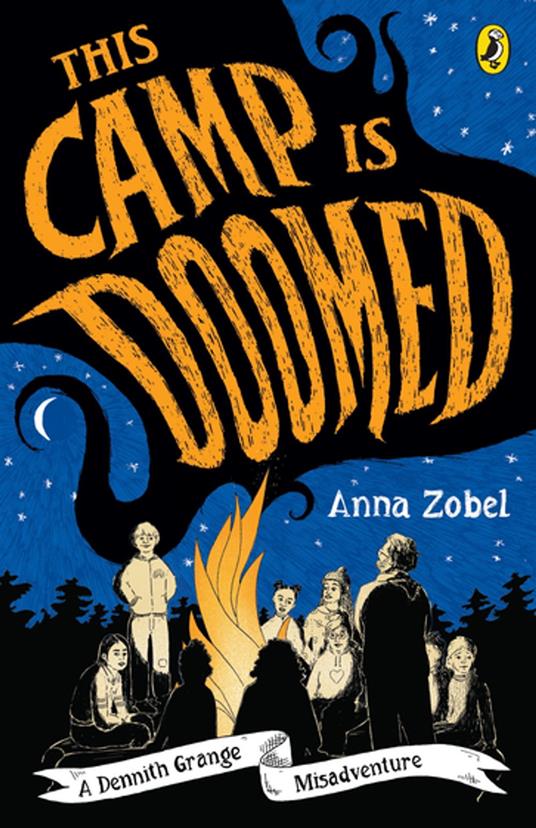 This Camp is Doomed: A Dennith Grange Misadventure - Anna Zobel - ebook
